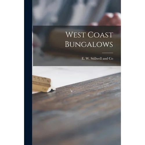 West Coast Bungalows - Paperback